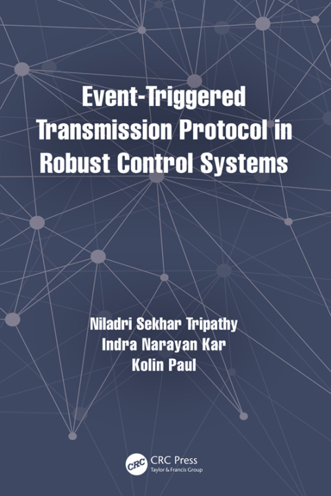 Cover image for book Event-Triggered Transmission Protocol in Robust Control Systems
