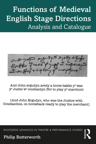 Functions of Medieval English Stage Directions