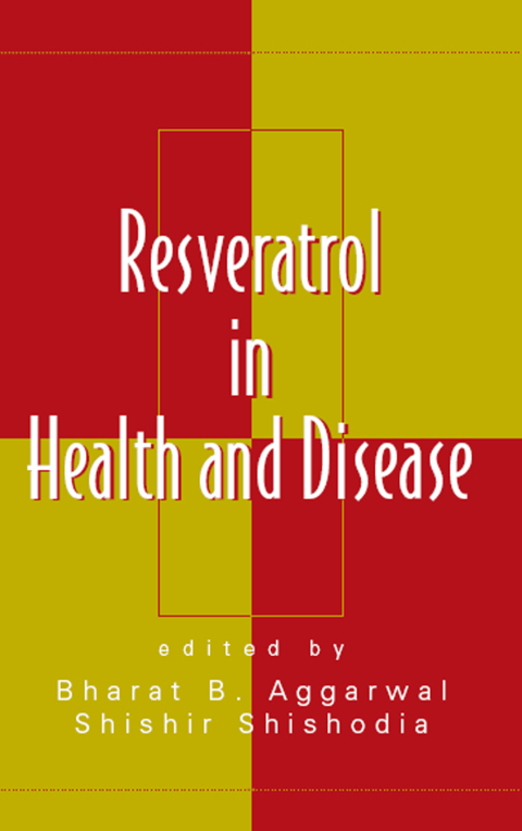 Cover image for book Resveratrol in Health and Disease