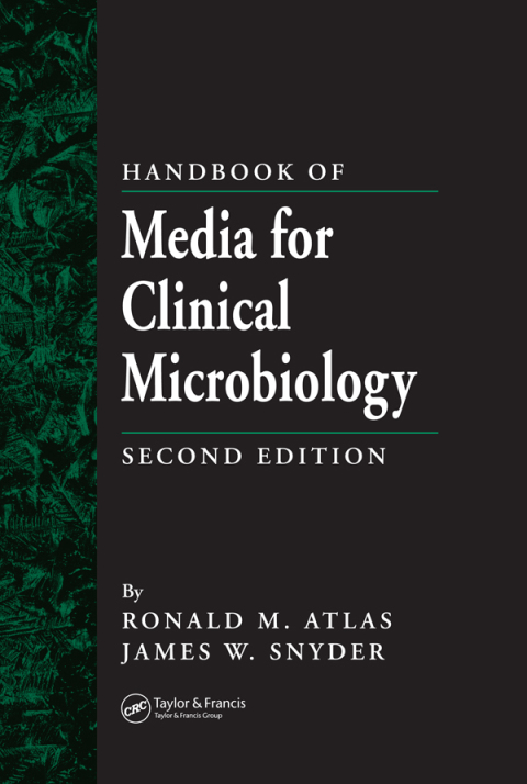 Handbook of Media for Clinical Microbiology