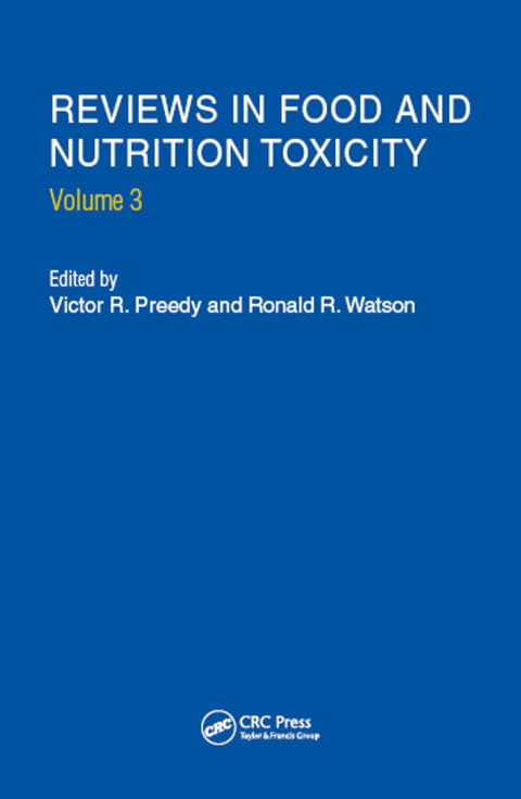 Reviews in Food and Nutrition Toxicity, Volume 3 
