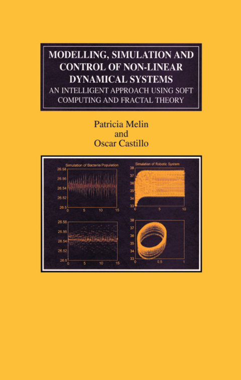 Modelling, Simulation and Control of Non-linear Dynamical Systems 