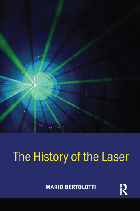 Cover image for book The History of the Laser