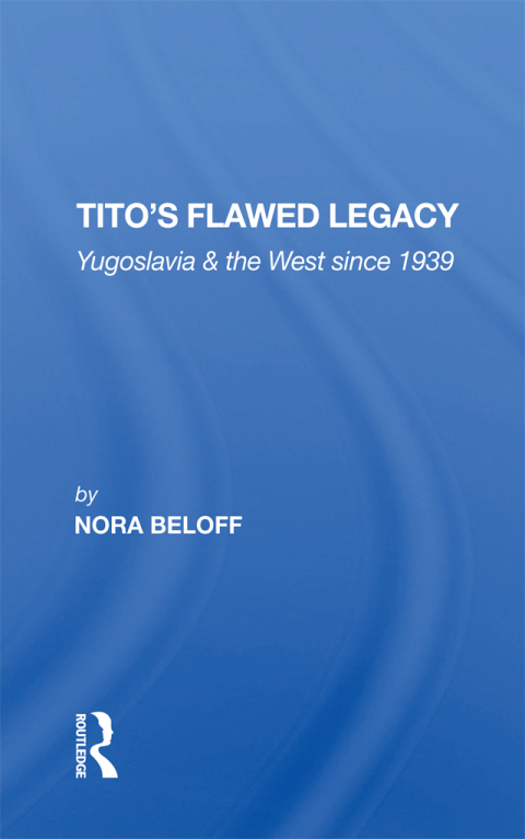 Cover image for book Tito's Flawed Legacy