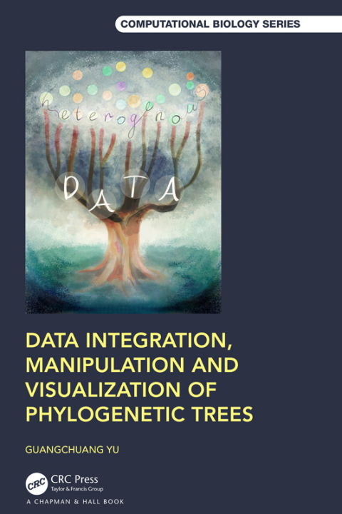 Cover image for book Data Integration, Manipulation and Visualization of Phylogenetic Trees