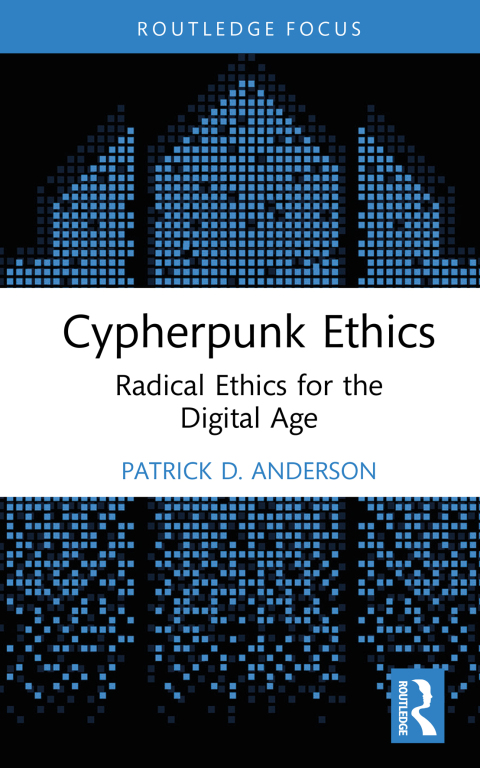 Cypherpunk Ethics 