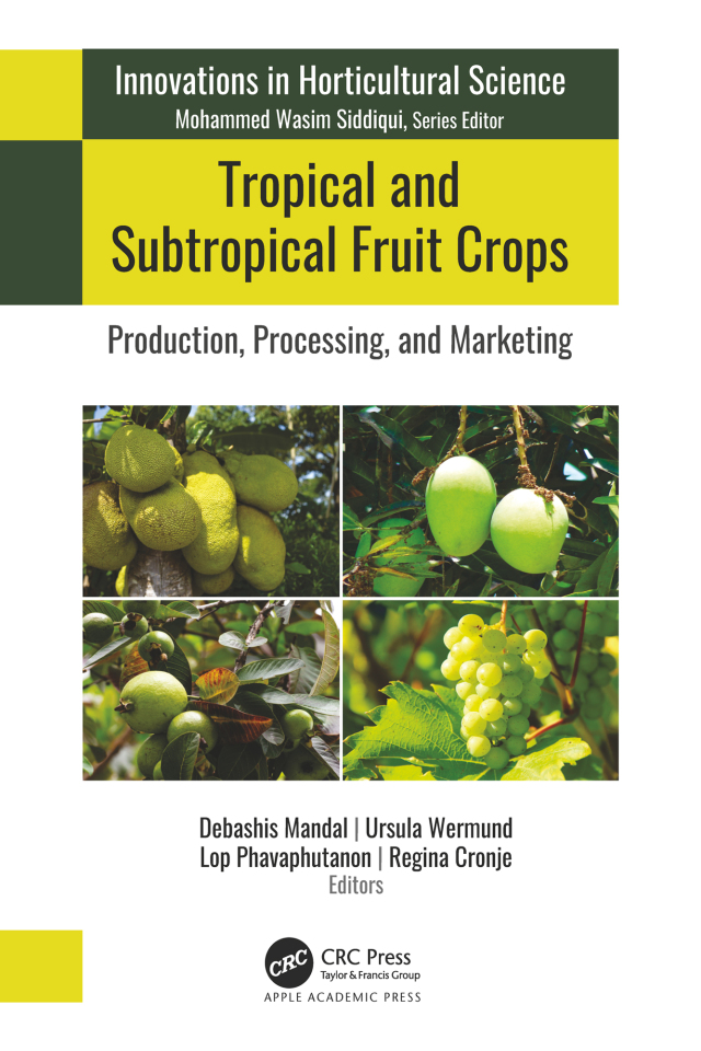 Tropical and Subtropical Fruit Crops