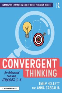 Cover image: Convergent Thinking for Advanced Learners, Grades 3–5 1st edition 9781032213507