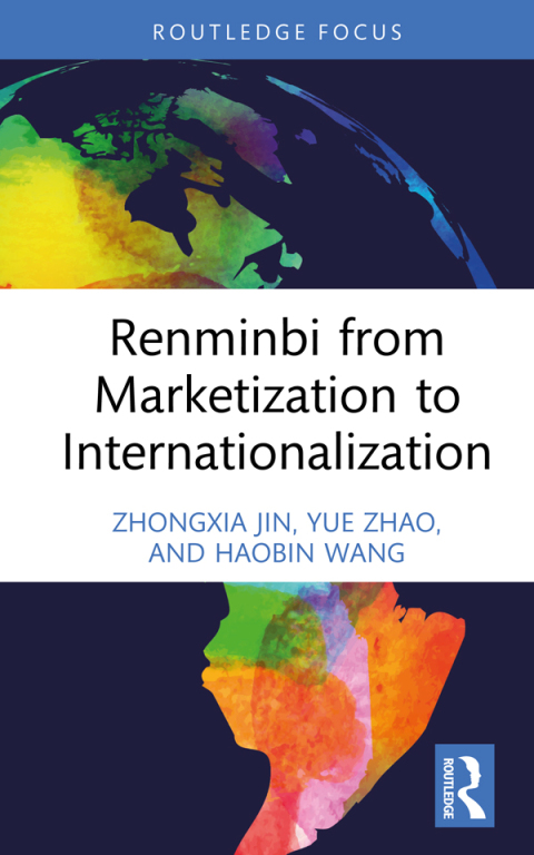 Renminbi from Marketization to Internationalization 