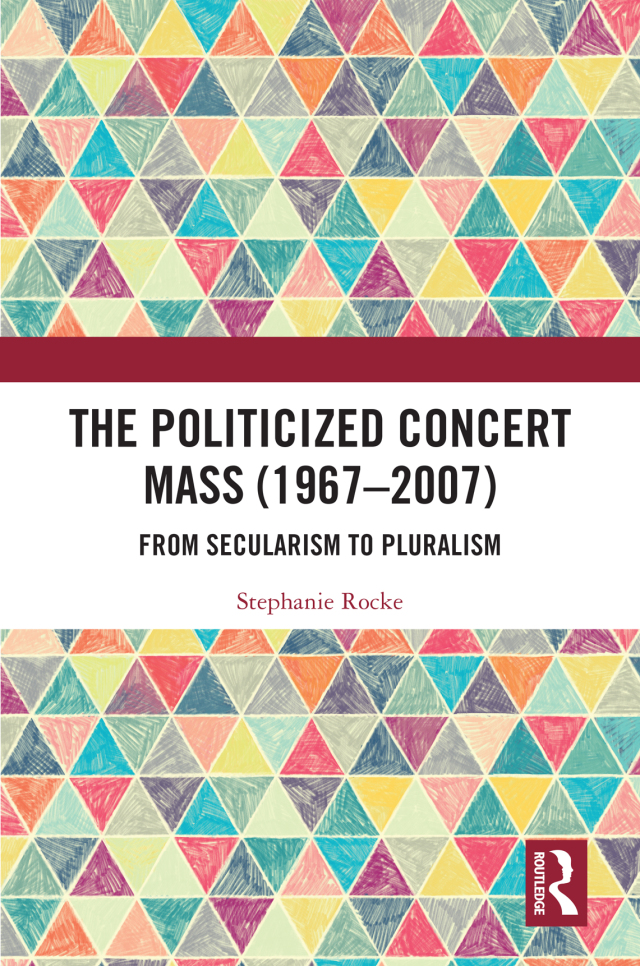 The Politicized Concert Mass (1967-2007)