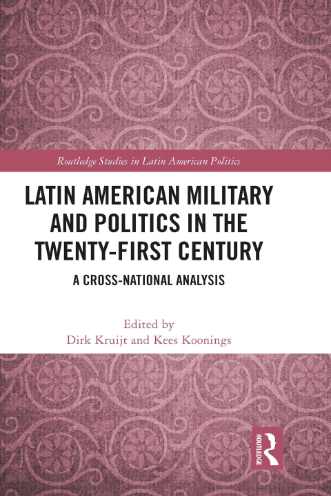 Cover image for book Latin American Military and Politics in the Twenty-first Century
