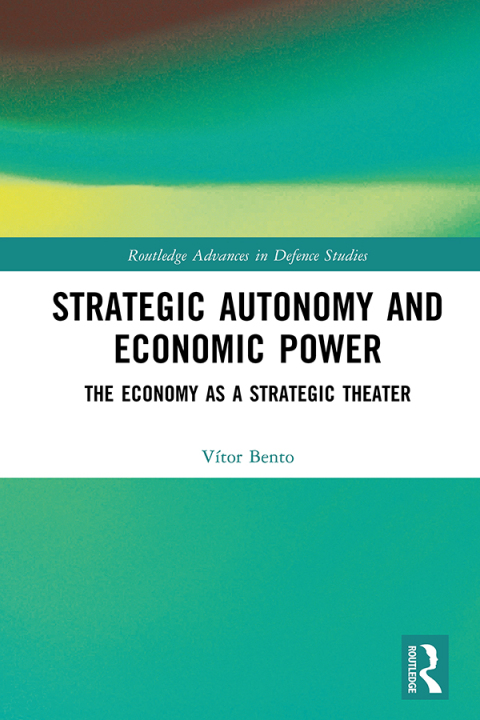 Cover image for book Strategic Autonomy and Economic Power