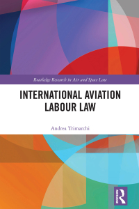 Cover image: International Aviation Labour Law 1st edition 9781032263939