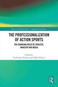 Cover image: The Professionalization of Action Sports 1st edition 9781032204048