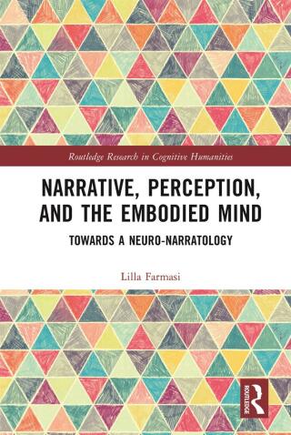 Narrative, Perception, and the Embodied Mind