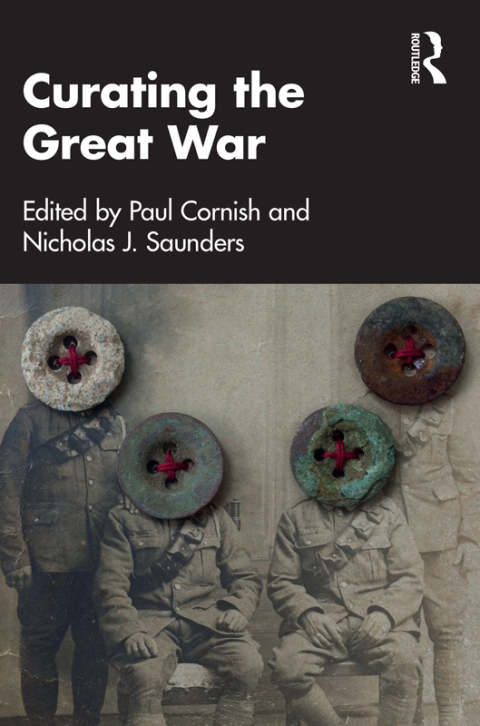 Cover image for book Curating the Great War