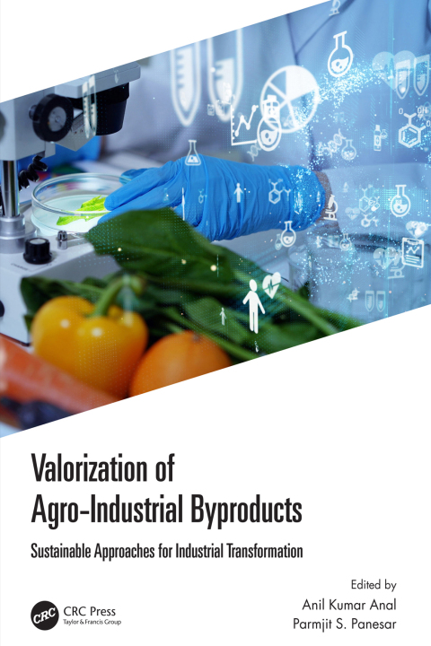 Valorization of Agro-Industrial Byproducts 