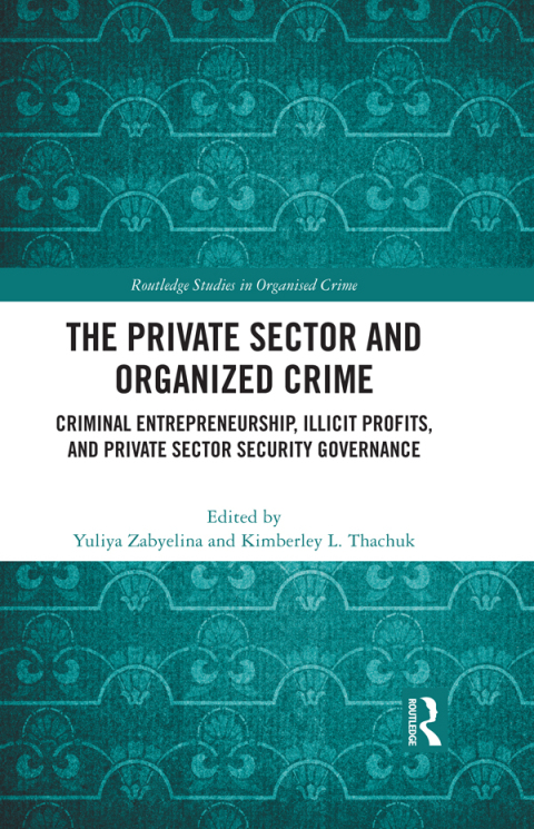 Cover image for book The Private Sector and Organized Crime