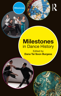 Cover image: Milestones in Dance History 1st edition 9781032029405