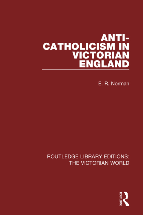 Cover image for book Anti-Catholicism in Victorian England