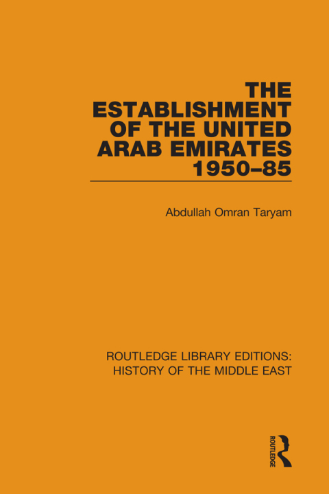 Cover image for book The Establishment of the United Arab Emirates 1950-85