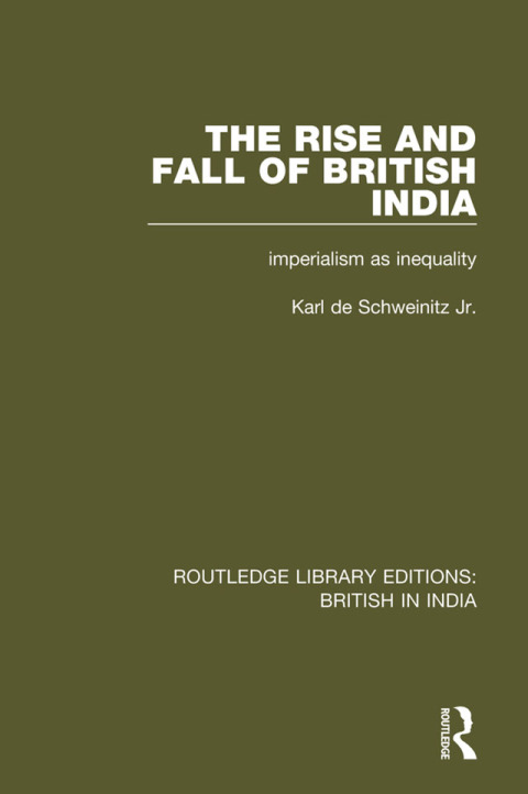 Cover image for book The Rise and Fall of British India