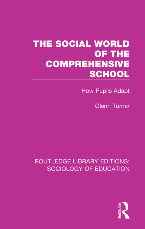 Cover image for book The Social World of the Comprehensive School