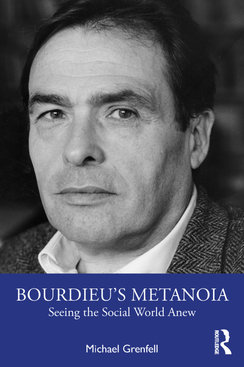 Bourdieuâs Metanoia 