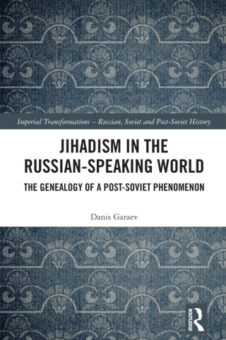 Jihadism in the Russian-Speaking World