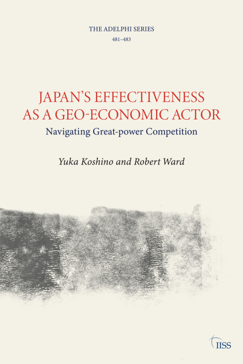 Cover image for book Japan’s Effectiveness as a Geo-Economic Actor