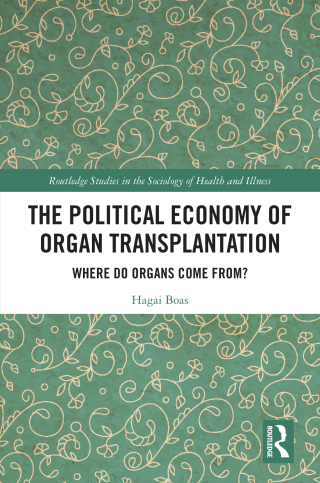 The Political Economy of Organ Transplantation
