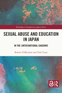 Cover image: Sexual Abuse and Education in Japan 1st edition 9781032310244
