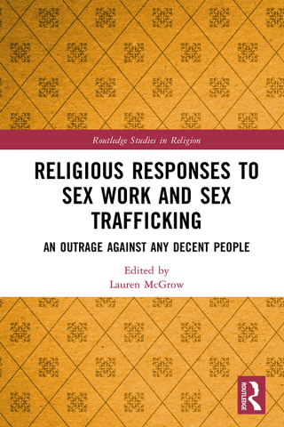 Religious Responses to Sex Work and Sex Trafficking