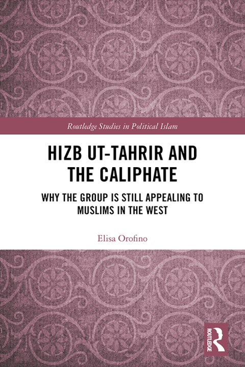 Cover image for book Hizb ut-Tahrir and the Caliphate