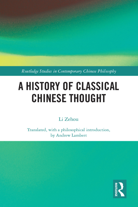 Cover image for book A History of Classical Chinese Thought