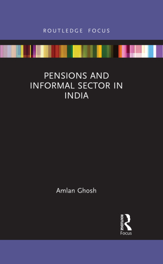 Pensions and Informal Sector in India