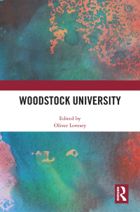Omslagafbeelding: Woodstock University 1st edition 9781032335247