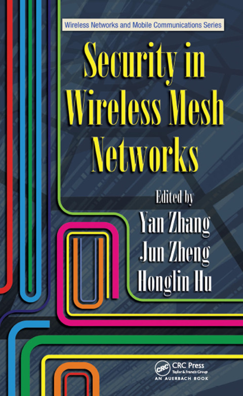 Cover image for book Security in Wireless Mesh Networks