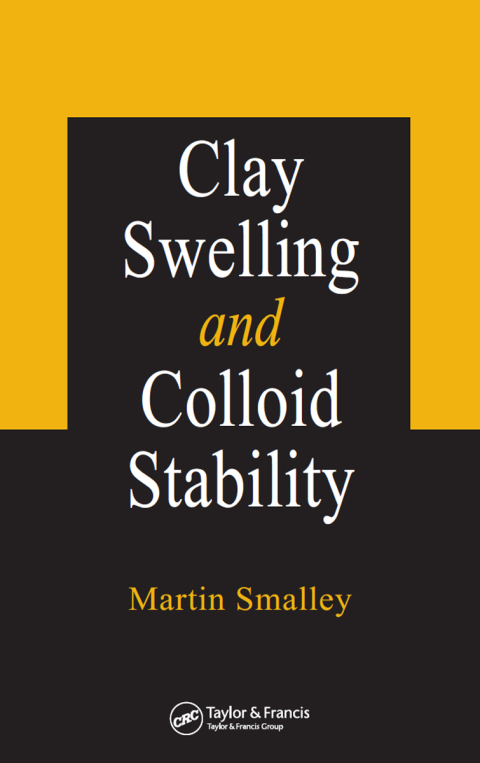 Cover image for book Clay Swelling and Colloid Stability