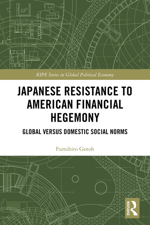Cover image for book Japanese Resistance to American Financial Hegemony