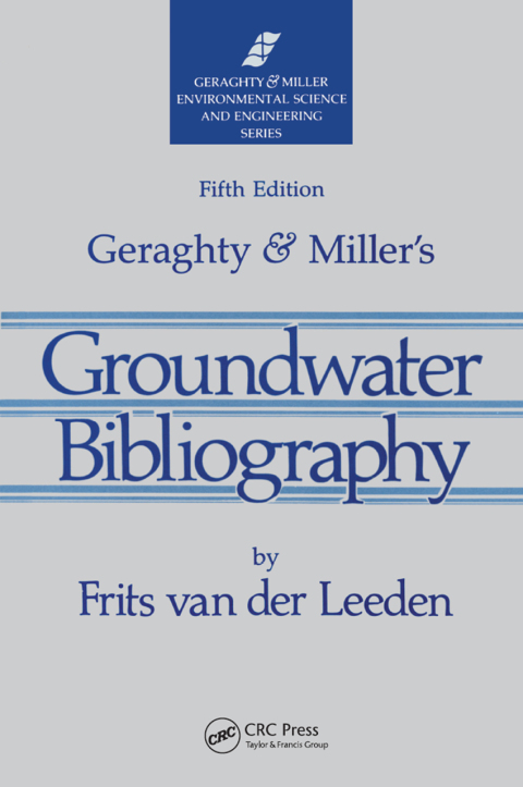 Cover image for book Geraghty & Miller's Groundwater Bibliography, Fifth Edition