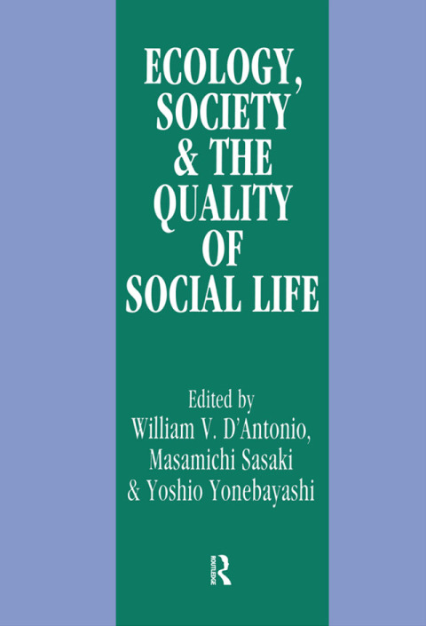 Ecology, World Resources and the Quality of Social Life 