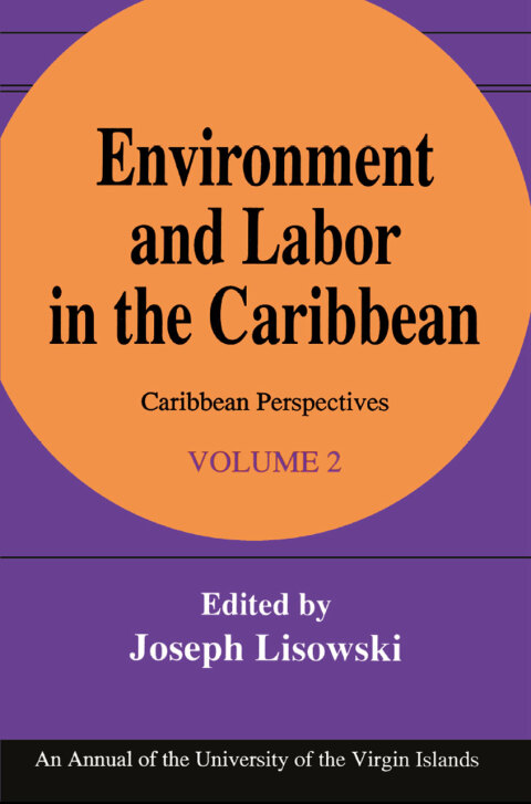 Cover image for book Environment and Labor in the Caribbean