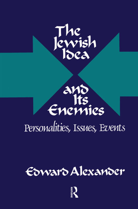 Cover image for book The Jewish Idea and Its Enemies