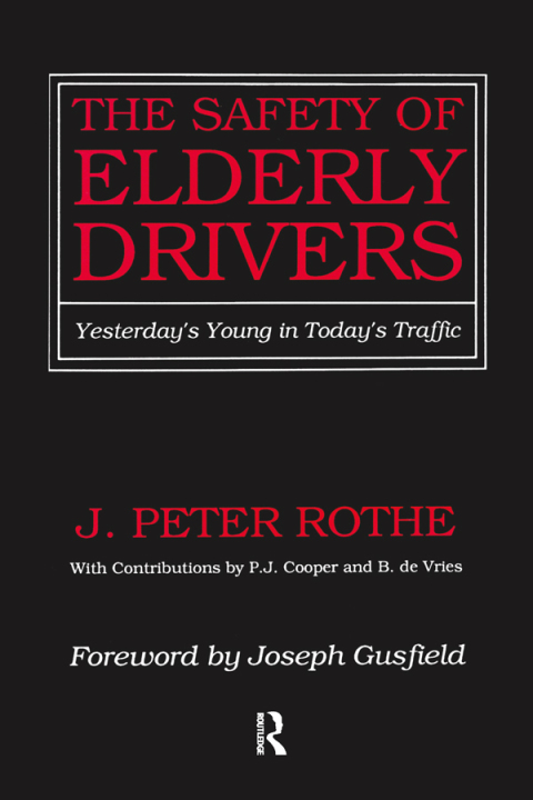 Cover image for book The Safety of Elderly Drivers