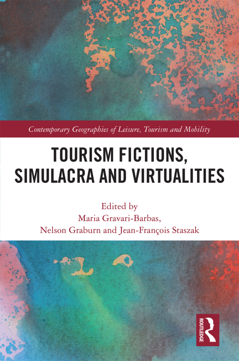 Cover image for book Tourism Fictions, Simulacra and Virtualities