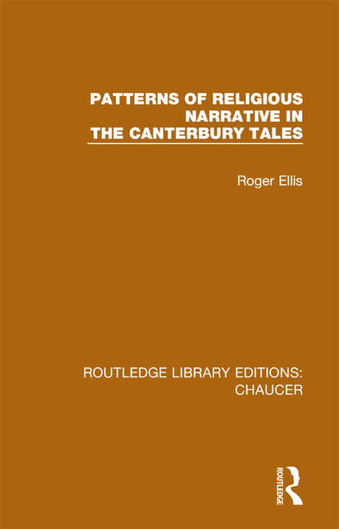 Patterns of Religious Narrative in the Canterbury Tales 