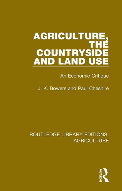 Cover image for book Agriculture, the Countryside and Land Use