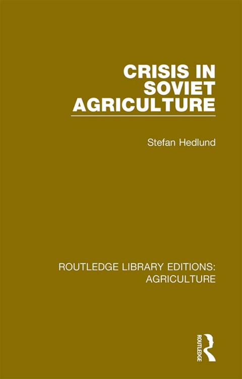 Cover image for book Crisis in Soviet Agriculture