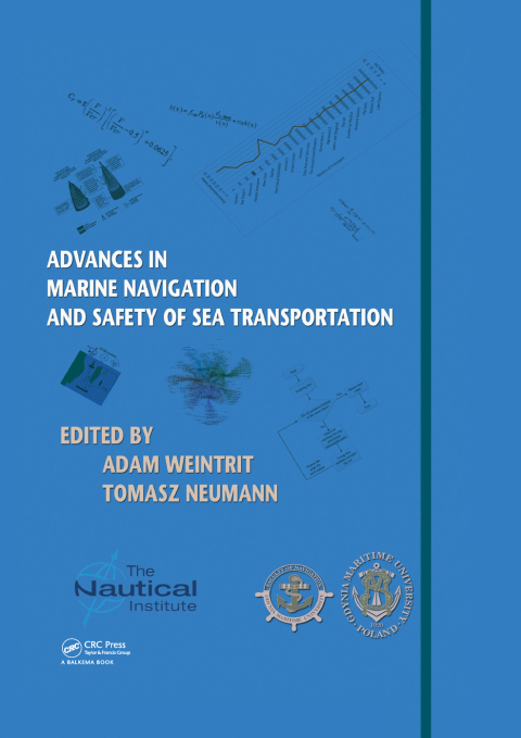 Cover image for book Advances in Marine Navigation and Safety of Sea Transportation